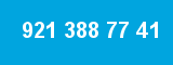 921 388 77 41
